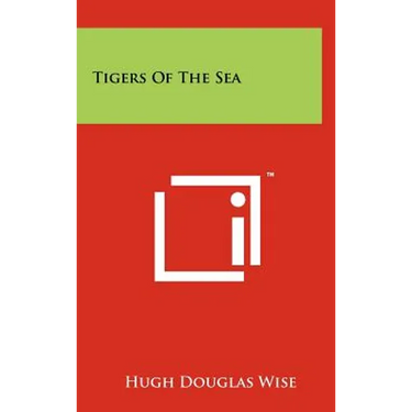 Tigers of the Sea