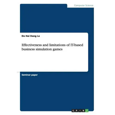 Effectiveness and limitations of IT-based business simulation games