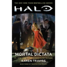 Halo: Mortal Dictata: Book Three of the Kilo-Five Trilogy