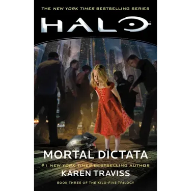 Halo: Mortal Dictata: Book Three of the Kilo-Five Trilogy