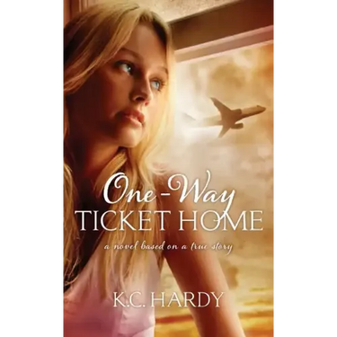 One-Way Ticket Home: A Novel Based on a True Story