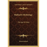 Bulfinch's Mythology: The Age of Fable
