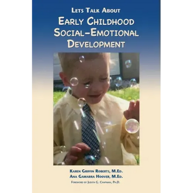 Let's Talk About Early Childhood Social-Emotional Development