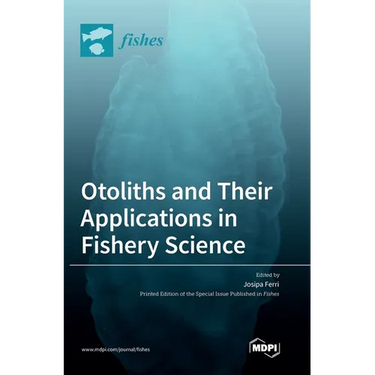 Otoliths and Their Applications in Fishery Science