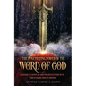 The Penetrating Power Of The Word Of God: Unlocking The Secrets of using The Limitless Power of The Word to Change Your Life Forever!