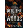Into the Woods: a dark fairytale retelling