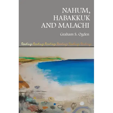 Nahum, Habakkuk and Malachi