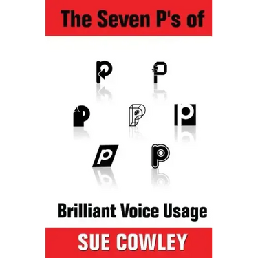 The Seven P's of Brilliant Voice Usage