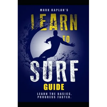 Learn to Surf Guide: Learn the Basics and Progress Faster