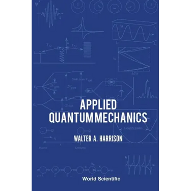 Applied Quantum Mechanics