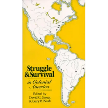 Struggle and Survival in Colonial America