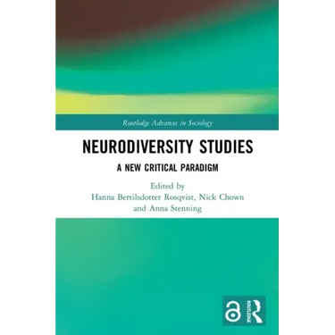 Neurodiversity Studies: A New Critical Paradigm