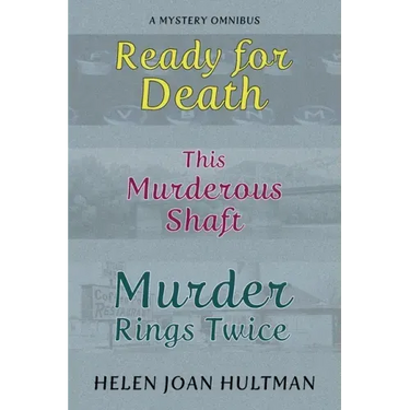 Ready for Death / This Murderous Shaft / Murder Rings Twice