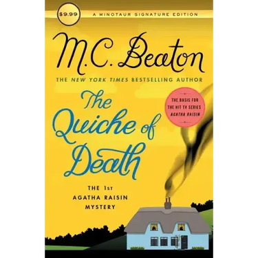 The Quiche of Death: The First Agatha Raisin Mystery