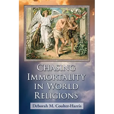 Chasing Immortality in World Religions