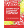 Evidence-Based Education in the Classroom: Examples From Clinical Disciplines