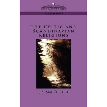 The Celtic and Scandinavian Religions