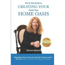The 31-Day Guide to Creating Your Clutter Free Home Oasis