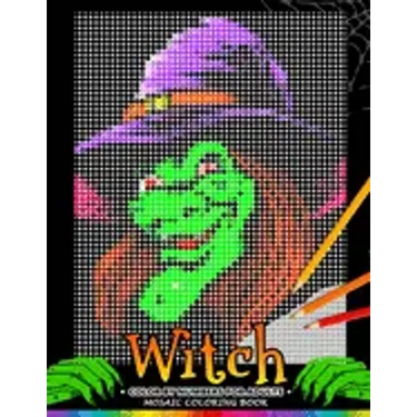 Witch Color by Numbers for Adults: Halloween Mosaic Coloring Book Stress Relieving Design Puzzle Quest
