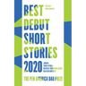 Best Debut Short Stories 2020: The Pen America Dau Prize