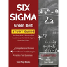Six Sigma Green Belt Study Guide: Test Prep Book & Practice Test Questions for the ASQ Six Sigma Green Belt Exam
