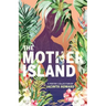 The Mother Island