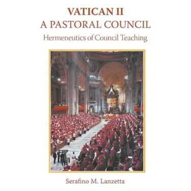 Vatican II: A Pastoral Council, Hermeneutics of Council Teaching