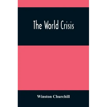 The World Crisis