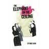 The Elephant on the Ceiling