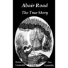 Abair Road The True Story