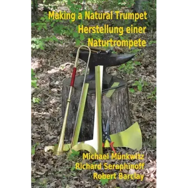 Making a Natural Trumpet/Herstellung einer Naturtrompete