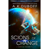 Scions of Change (Cadicle Vol. 7)