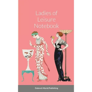 Ladies of Leisure Notebook