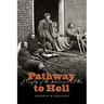 Pathway to Hell: A Tragedy of the American Civil War