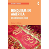 Hinduism in America: An Introduction