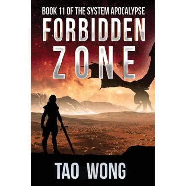 Forbidden Zone: A Space Opera, Post-Apocalyptic LitRPG
