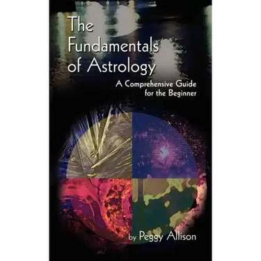 The Fundamentals of Astrology: The Fundamentals of Astrology