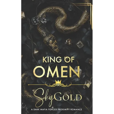 King of Omen: A Dark Mafia Forced Proximity Romance