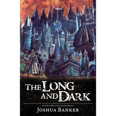 The Long And Dark