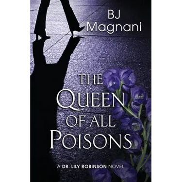 The Queen of All Poisons