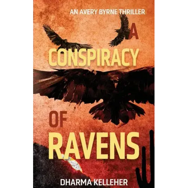 A Conspiracy of Ravens: An Avery Byrne Crime Thriller