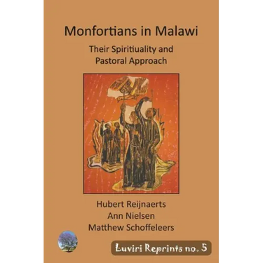 Montfortians in Malawi: Their Spirituality and Pastoral Approach