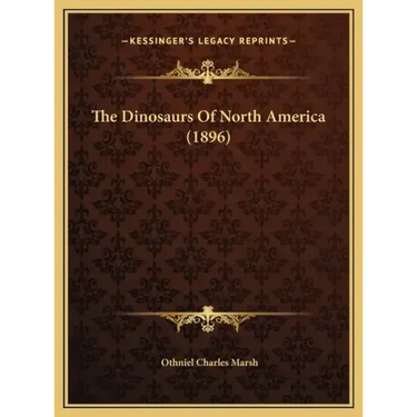 The Dinosaurs Of North America (1896)