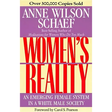 Women's Reality: An Emerging Female System