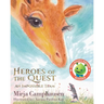 Heroes of the Quest: An Impossible Team
