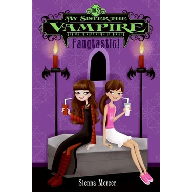 My Sister the Vampire #2: Fangtastic!