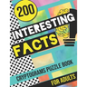 200 Interesting Facts Cryptograms Puzzle Book for Adults: Large Print Variety of Fun & Relaxing Cryptograms Puzzle Books for Adults with Hints to Keep