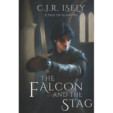 The Falcon and The Stag: A Tale of Alamore