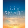 Living Smart: Lifestyle Change Made Simple