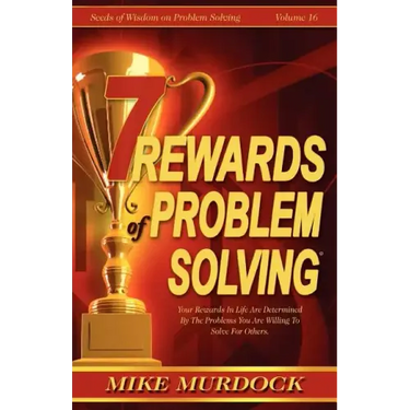 7 Rewards of Problem Solving
